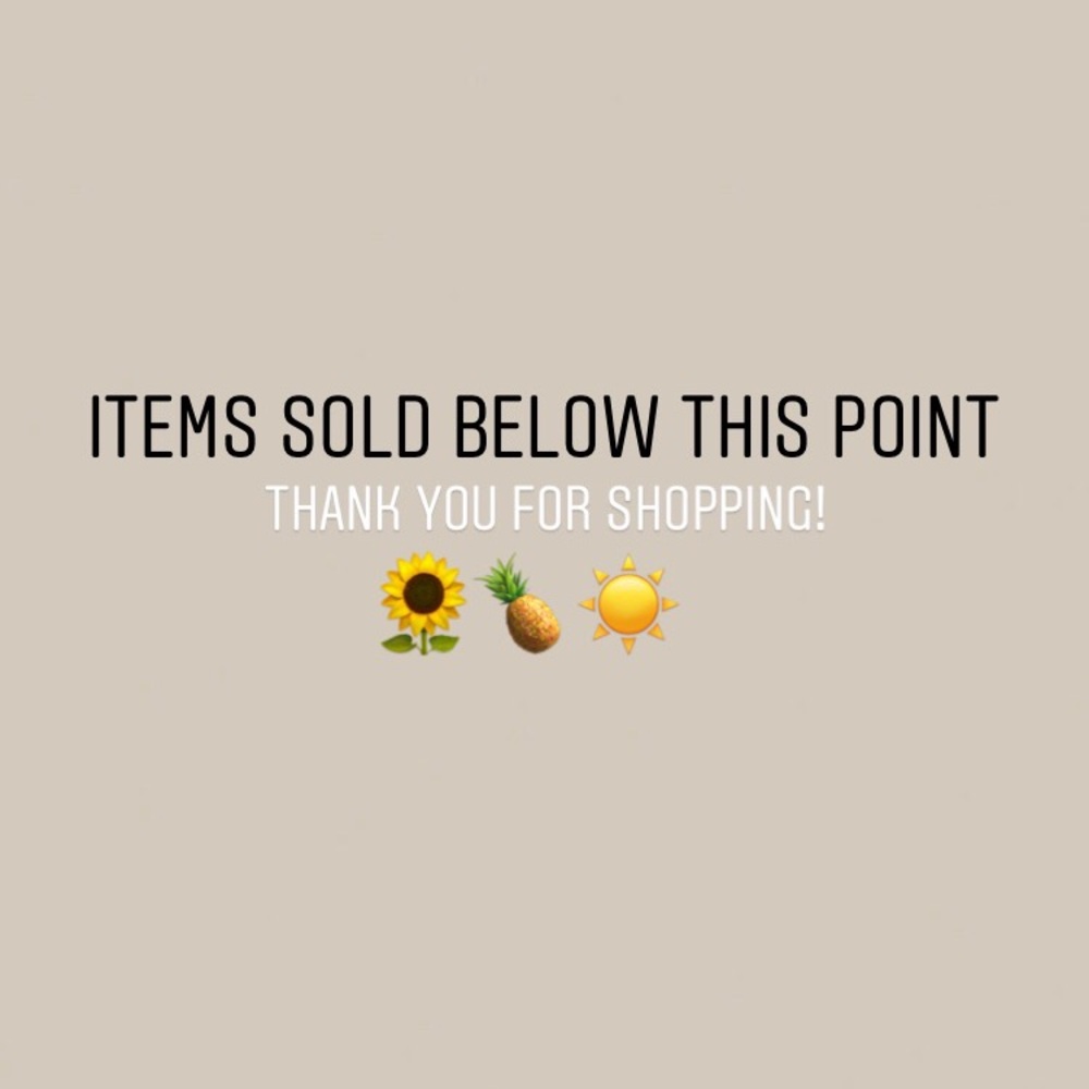 ***ITEMS SOLD BELOW THIS POINT***